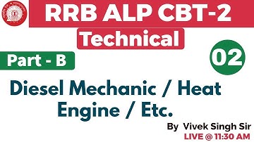 Class 02||#RRB ALP CBT-2 Technical | Diesel Mechanic/etc. | By Vivek Singh Sir