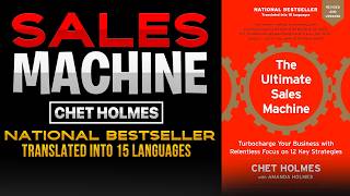 The Ultimate Sales Machine - Chet Holmes | Sales &amp; Business Growth