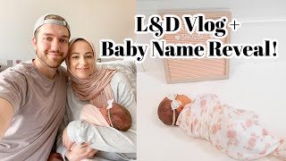 Labor and Delivery Birth Vlog | Baby Name Reveal!