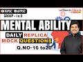 🧠TGPSC &amp; APPSC Group1&amp; 2 | Mental Ability Daily Replica Mock Test | Questions 16 to 20 | Merit Minds