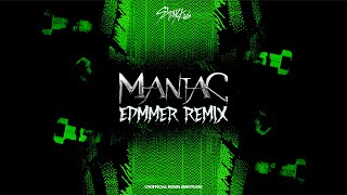 Stray Kids(스트레이 키즈) - MANIAC (Edmmer Remix)