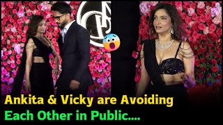 Ankita & Vicky are Avoiding Each Other in Public