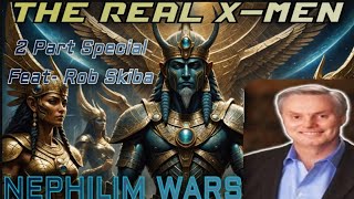 Gary Wayne - The Nephilim Wars & Real X-Men Featuring Rob Skiba