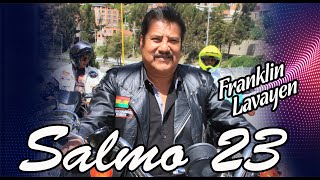 SALMO 23 - FRANKLIN LAVAYEN