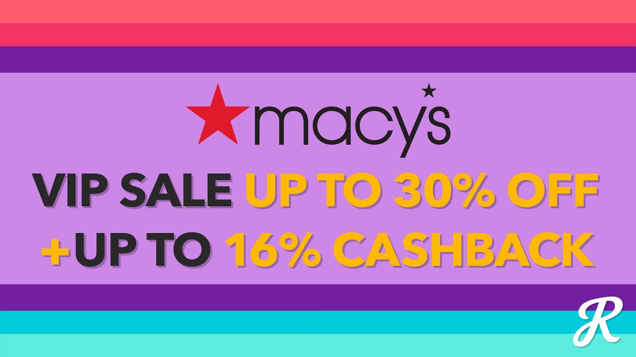 The Deal Download With Macy&#39;s VIP Sale - YouTube