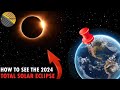 How To See Upcoming Total Solar Eclipse | April 2024