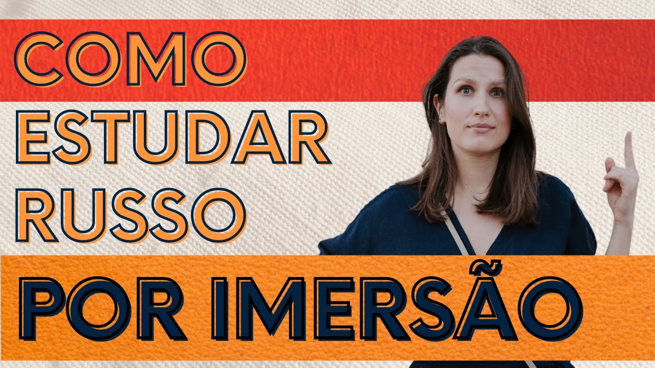 APRENDA RUSSO COM MÉTODO IMERSIVO