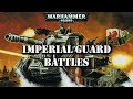 Imperial guard battles  warhammer 40k lore
