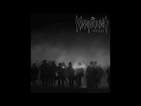 Warwound - Note To Self (This World Is Fucked)