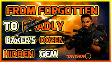 “From Forgotten to DEADLY! Baker’s Dozen Is a Hidden Gem in Division 2”