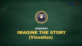 Reading Skills  Comprehension - Visualization Strategy