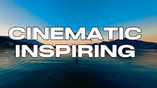 Cinematic Inspiring Trailer Music | Amazing Epic Music Royalty Free by Newsense Studio