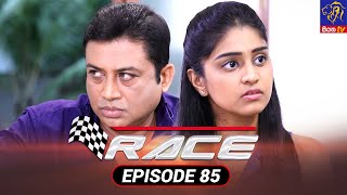 Race Episode 85