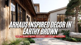 Arhaus Inspired Decor in Earthy Brown and Soft Sand with Organic Luxury Appeal screenshot 3