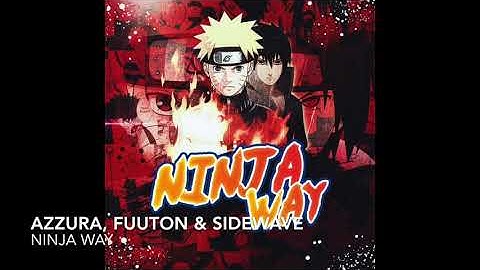 Azzura, Fuuton & Sidewave - Ninja Way