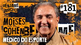 DR. MOISES COHEN | BENJA ME MUCHO #181