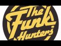 The funk hunters  shake the room