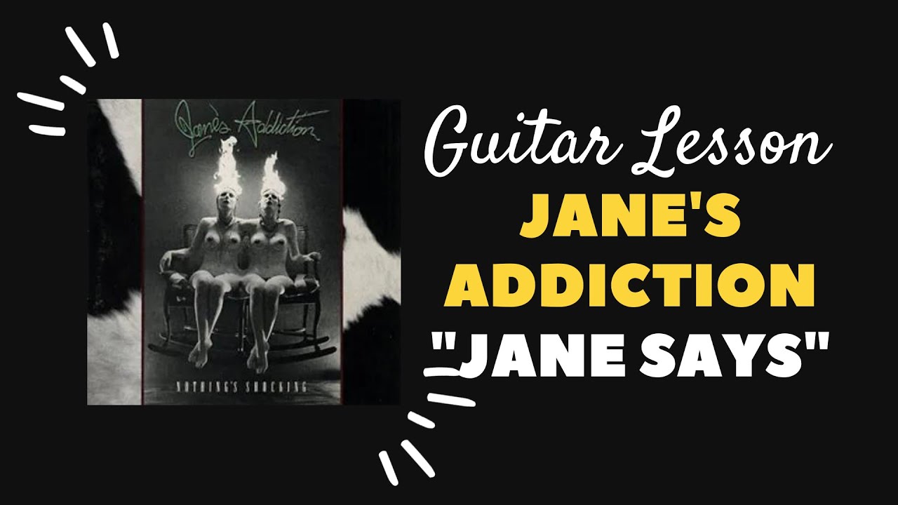 Jane's Addiction "Jane Says" Guitar Lesson YouTube