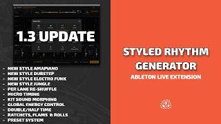 Styled Rhythm Generator Ableton Live Extension | 1.3 Update