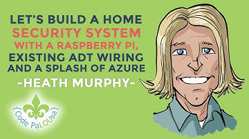 Let’s build a home security system with a Raspberry PI, existing ADT wiring and a splash of Azure