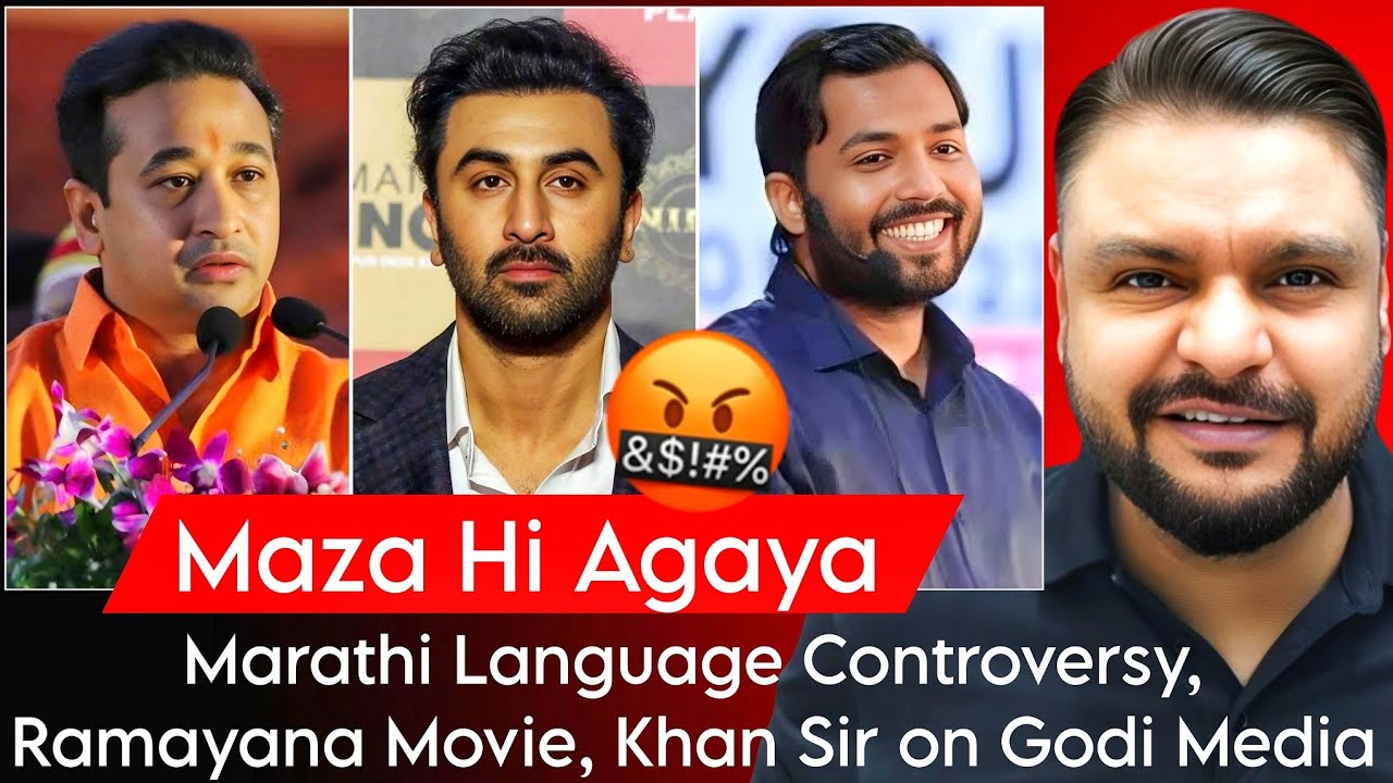 Marathi Language Controversy | Ramayana Movie | Khan Sir on Godi Media | Mr Reaction Wala