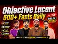 🔥 Objective Lucent Class | Daily 500+ Facts | Day-04🔥| Er. S K Jha Sir & Expert Team