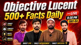🔥 Objective Lucent Class | Daily 500+ Facts | Day-04🔥| Er. S K Jha Sir & Expert Team