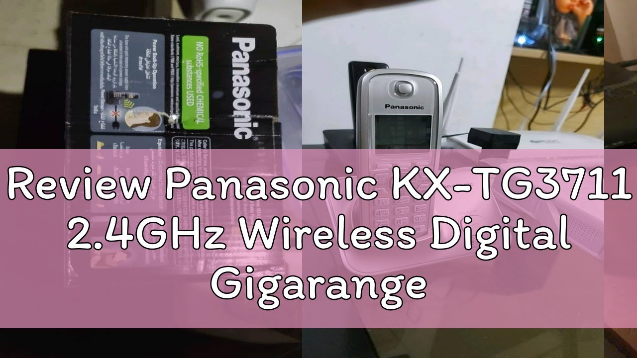 Review Panasonic KX-TG3711 2.4GHz Wireless Digital Gigarange Cordless Telephone | JG Superstore