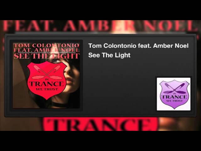 Tom Colontonio ft. Amber Noel - See The Light