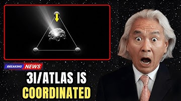 3I/ATLAS Just Formed a Triangle Formation With Two Unknown Objects | Michio Kaku
