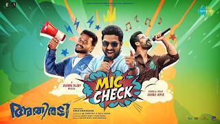Mic Check - Lyrical | Athiradi | Tovino Thomas | Basil Joseph | Vineeth Sreenivasan | Vishnu Vijay