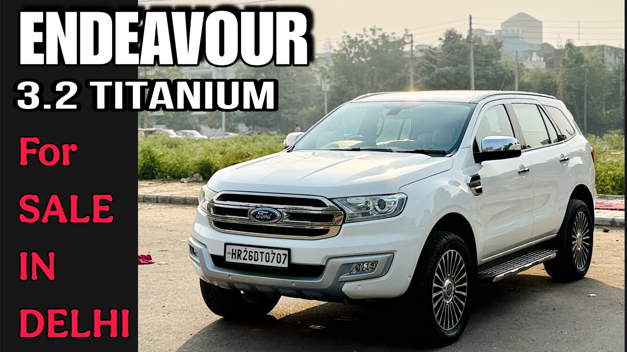ENDEAVOUR AVAILABLE IN DELHI | 3.2 FULL OPTION ENDEAVOUR DELHI MALAYALAM CAR VLOG
