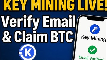 Key Mining App Is Out! | How to Verify Email & Claim Your Free BTC 🚀