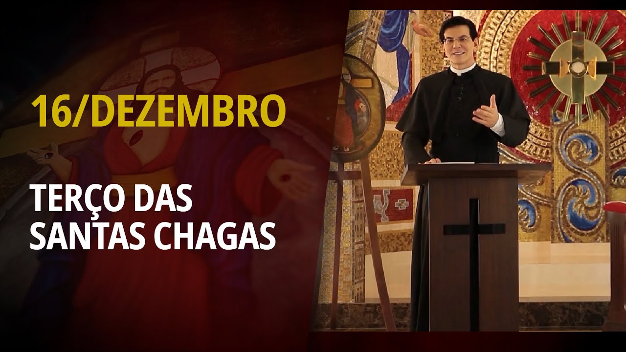 Terço das Santas Chagas | 16 de Dezembro de 2025 | @PadreManzottiOficial
