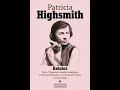 Patricia Highsmith - Cuentos relatos 100 años