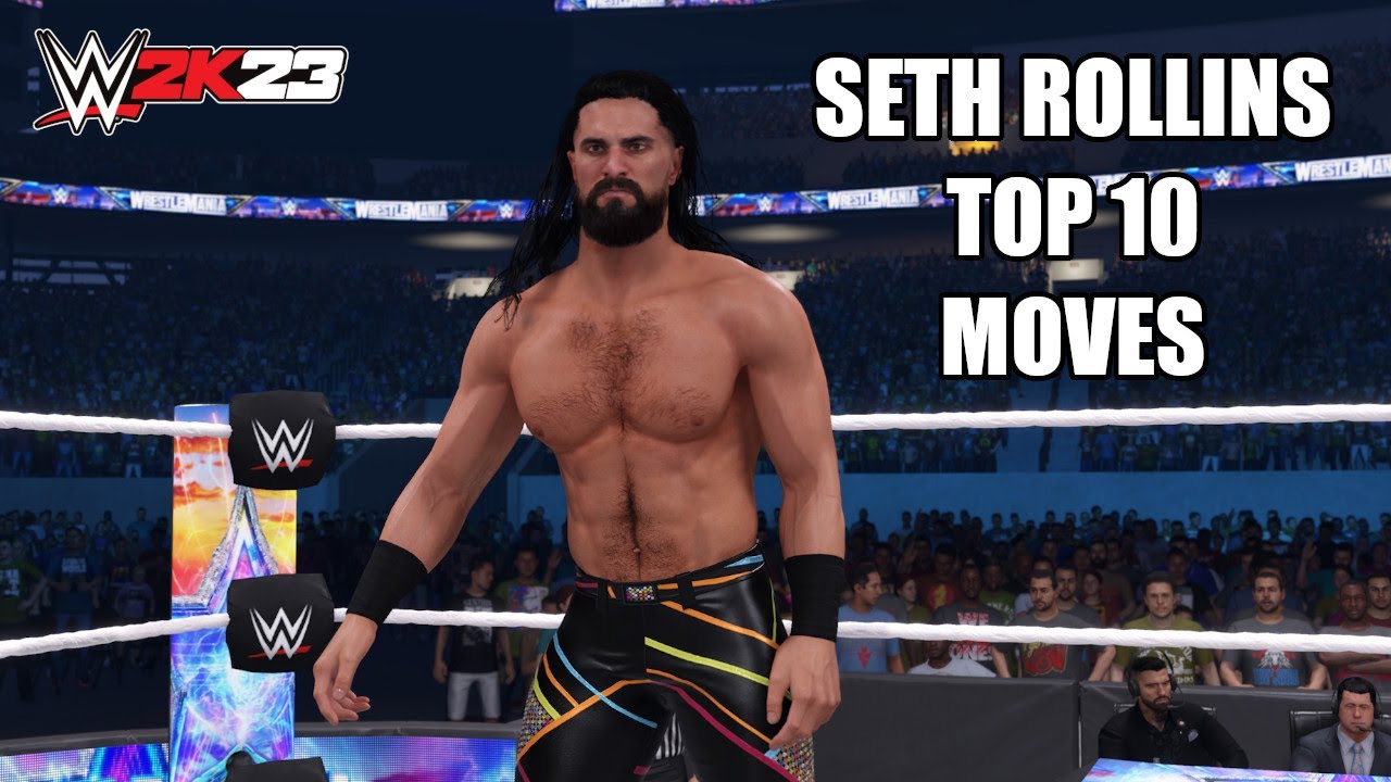 TOP 10 SETH ROLLINS MOVES - WWE 2K23