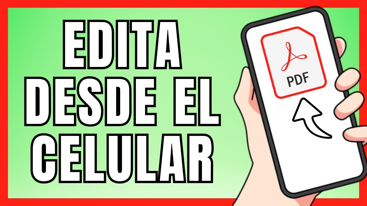 Cómo Editar Un PDF Desde Mi Celular | Modificar Un PDF Gratis (2024 ...