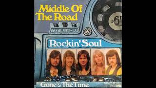 Miniatura del video "Middle Of The Road - Rockin' Soul - 1974"
