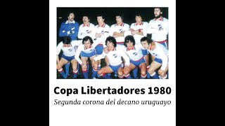 Copa Libertadores 1980: Segunda corona del decano uruguayo