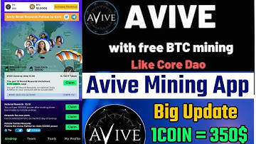 Avive World Mining App || New UpdateReview and Price Prediction || Earn Real Btc ||1 VV Coin = $350