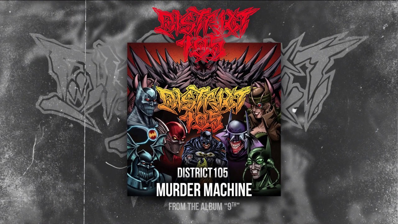 district-105-the-murder-machine-youtube