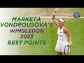 Magical marketa  marketa vondrousova best points from wimbledon 2023