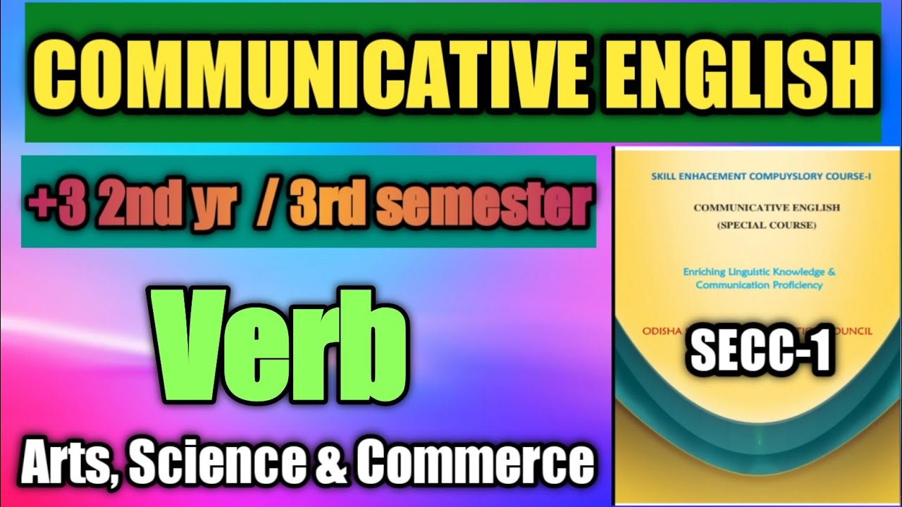 verb | Communicative English SEC1 | +3 3rd Semester Compulsory Subject
