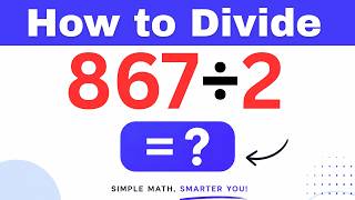 867÷2  Divide 867 by 2 (Long division Method)