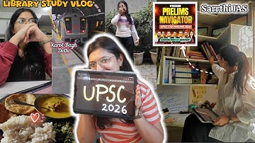UPSC Study Vlog| Library Study Routine| Prelims Navigator Review| IAS Aspirants Life in Delhi 