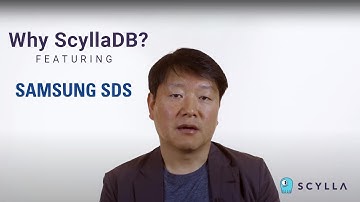 NoSQL Case Study: Samsung SDS on ScyllaDB
