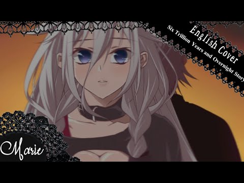 picture Six Trillion Years And Overnight Story Lyrics English six trillion years and overnight story english cover marie fd å
å
å¹´ã¨ä¸å¤ç©èª