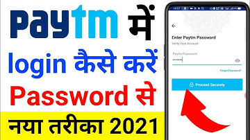 Paytm Account login using Password 2021 | Paytm login without SIM Verification process in hindi
