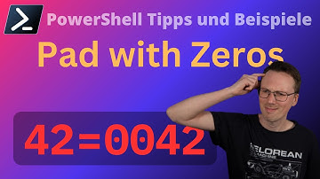 PowerShell Deep Dive: Zahl mit führenden Nullen auffüllen