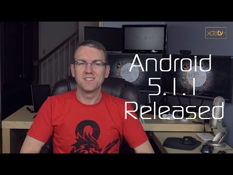 Android 5.1.1 Released, Google Cell Service Incoming, Xperia Z4 Unveiled!